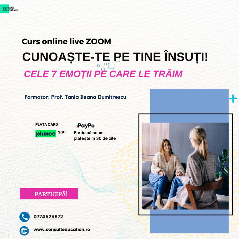 Curs live Cunoaște-te pe tine însuți - cele 7 emoții pe care le trăim