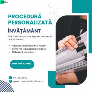 Procedură personalizată pentru unități de învățământ preuniversitar