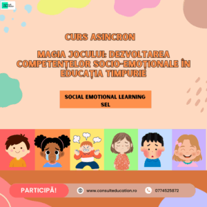 Magia Jocului: Dezvoltarea Competențelor Socio-Emoționale în Educația Timpurie